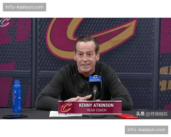 骑士阿特金森控制主力出场时间 季后赛前养生备战策略引发关注 骑士阿特金森控制主力出场时间 季后赛前养生备战策略引发关注
